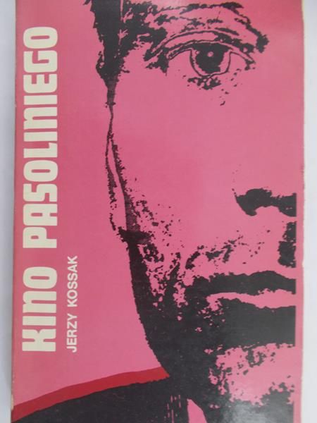 Kossak Jerzy - Kino Pasoliniego