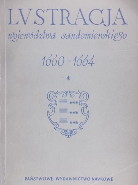 Oprawko Henryka - Lustracja Województwa Sandomierskiego 1660-1664