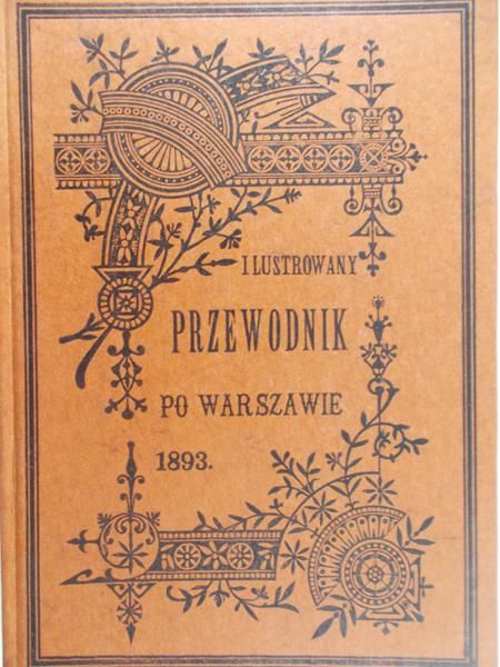 Przewodnik po Warszawie, Reprint z 1893 r.