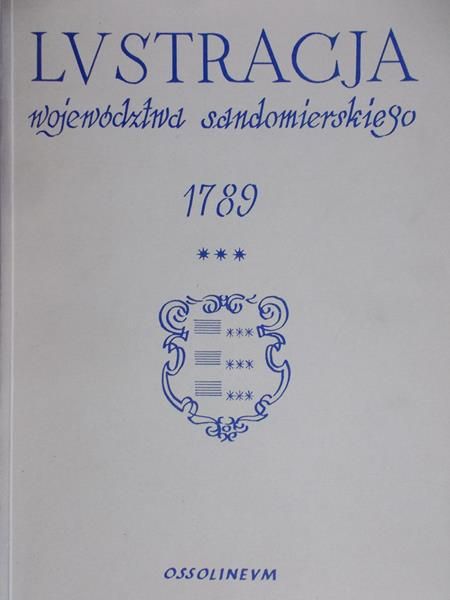 Madurowicz – Urbańska Helena  - Lustracja województwa sandomierskiego 1789