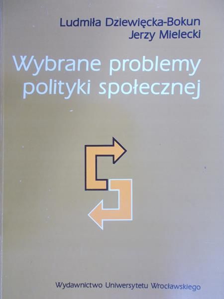 Mielecki Jerzy - Wybrane problemy polityki społecznej