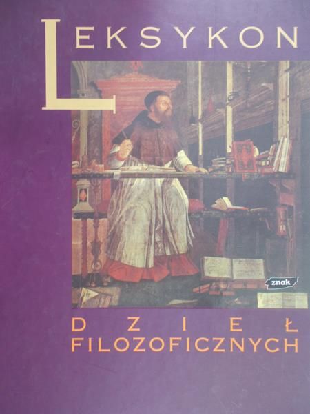 Huisman Denis - Leksykon dzieł filozoficznych