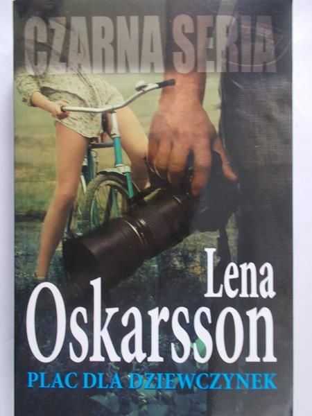 Oskarsson Lena - Plac dla dziewczynek