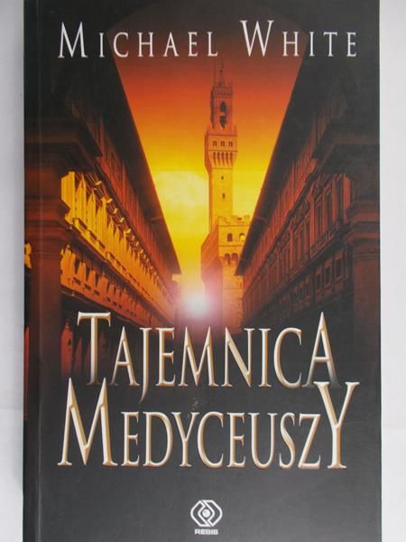 White Michael - Tajemnica Medyceuszy