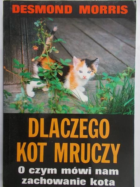 Morris Desmond - Dlaczego kot mruczy