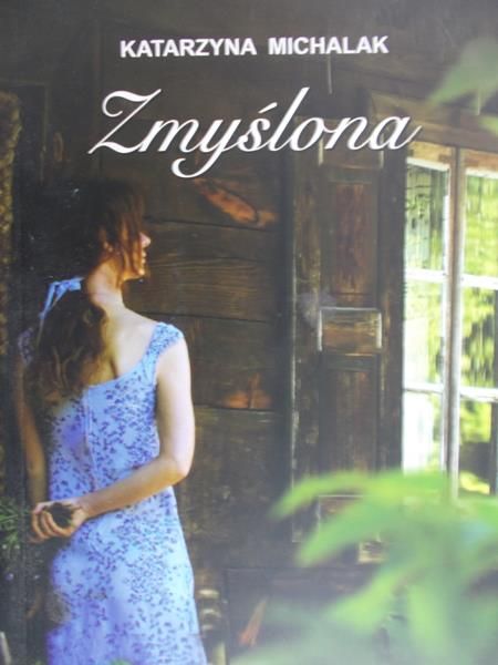 Michalak Katarzyna - Zmyślona