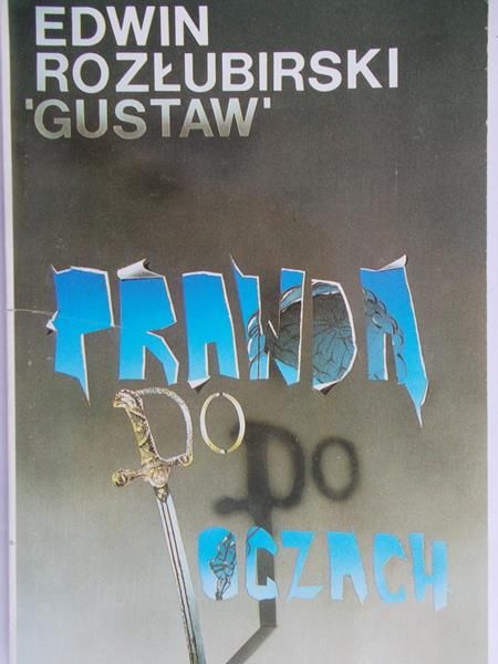 Rozłubirski Edwin - Prawdą po oczach