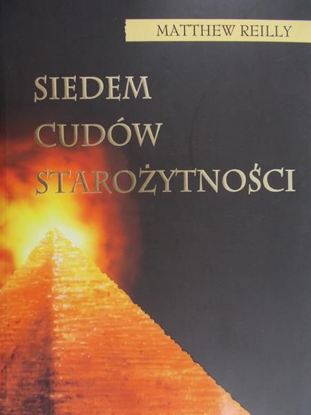 Reilly Matthew - Siedem cudów starożytności