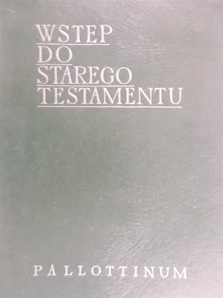 Stachowiak Lech (red.) - Wstęp do Starego Testamentu