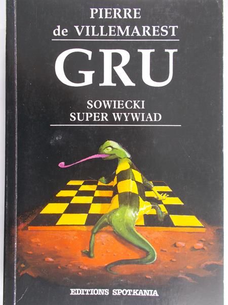 De Villemarest Pierre - GRU sowiecki super wywiad 1918-1988