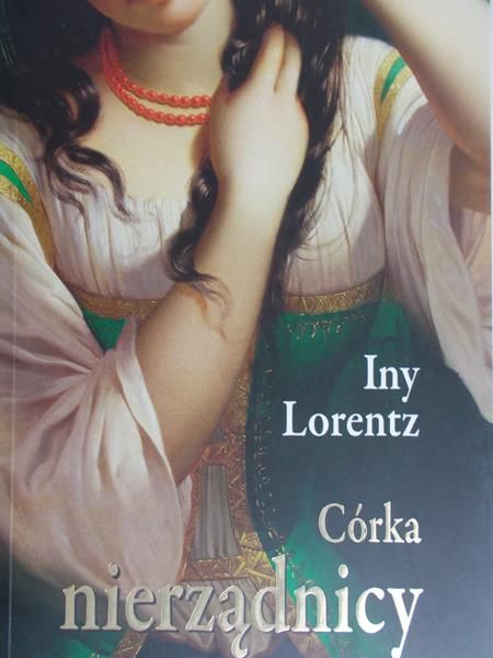 Lorentz Iny - Córka nierządnicy