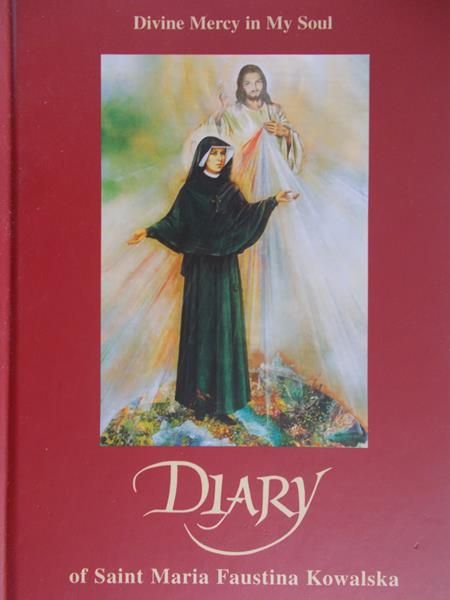 Kowalska Maria Faustina - Diary of Saint Maria Faustina Kowalska