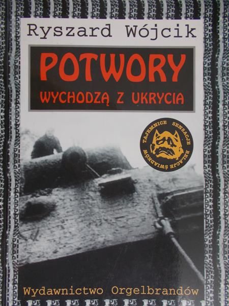 Wójcik Ryszard - Potwory wychodzą z ukrycia