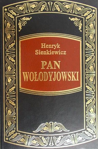 Sienkiewicz Henryk - Pan Wołodyjowski
