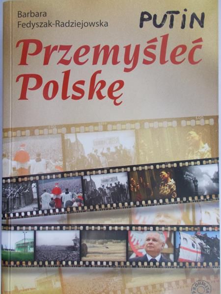 Fedyszak-Radziejowska Barbara - Przemyśleć Polskę