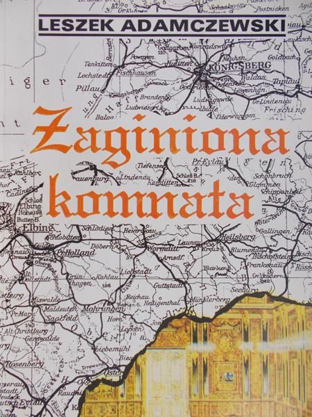 Adamczewski Leszek - Zaginiona komnata