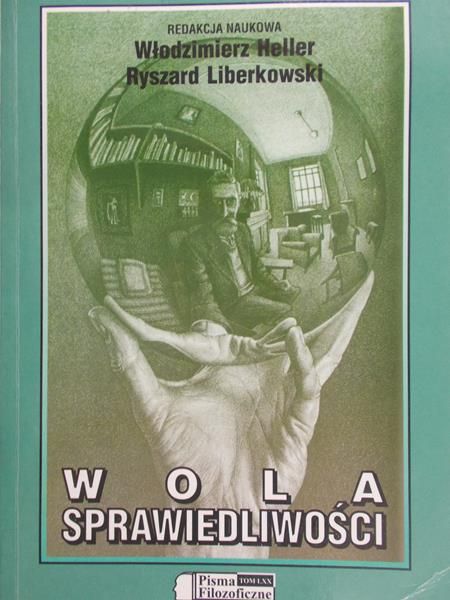 Heller Włodzimierz - Wola sprawiedliwości