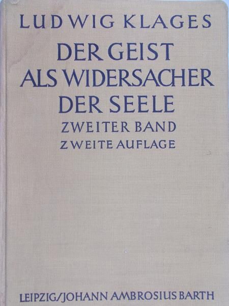 Klages Ludwig - Zweiter Band Zweite Ausflage, 1939 r.