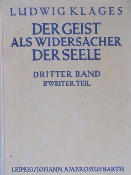Klages Ludwig -  Dritter Band Zweiter Teil, 1932 r.