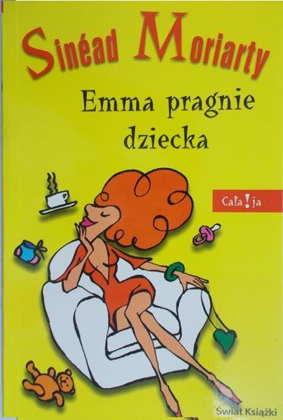 Moriarty Sinead - Emma pragnie dziecka