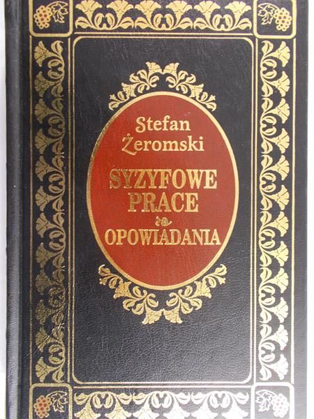 Żeromski Stefan - Syzyfowe prace / Opowiadania