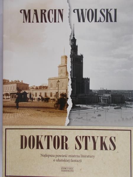 Wolski Marcin - Doktor Styks