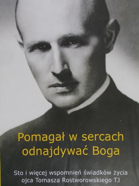 Pronobis Tadeusz (opr.) - Pomagał w sercach odnajdywać Boga