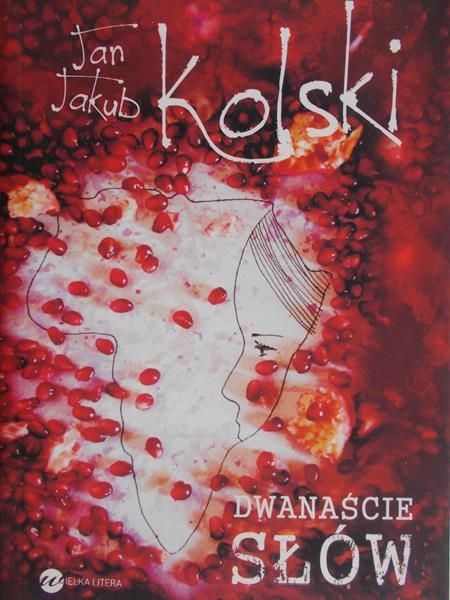Kolski Jan Jakub - Dwanaście słów