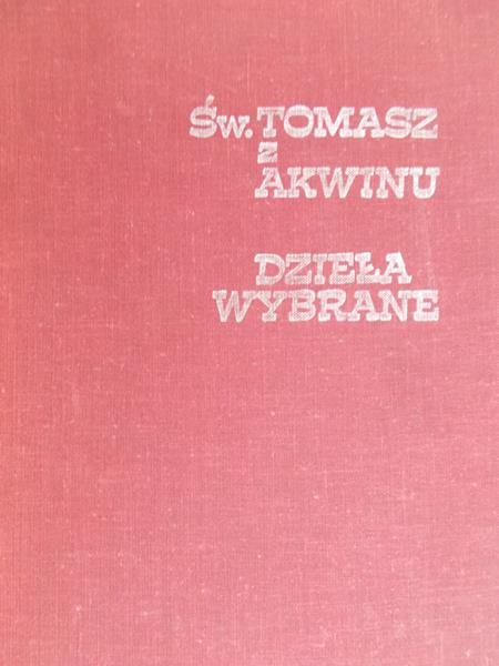 Św. Tomasz z Akwinu - Dzieła wybrane