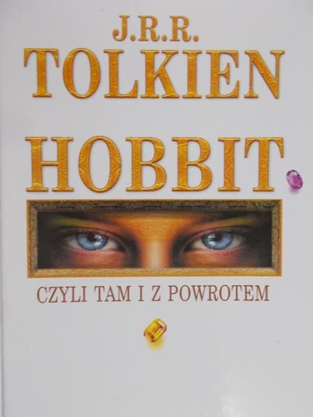 Tolkien J.R.R  -  Hobbit, czyli tam i z powrotem