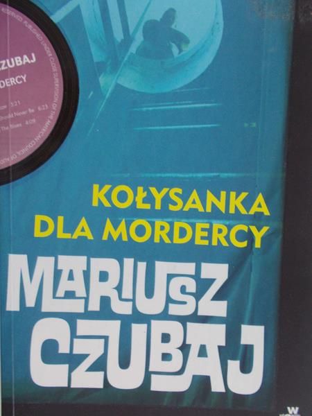 Czubaj Mariusz - Kołysanka dla mordercy