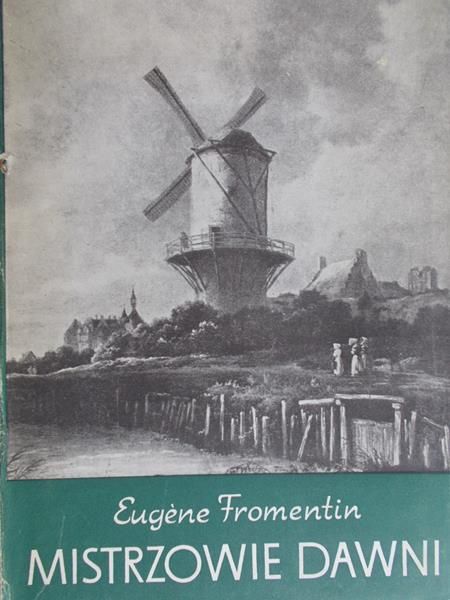 Fromentin Eugene - Mistrzowie dawni