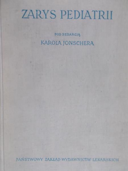 Jonscher Karol - Zarys pediatrii