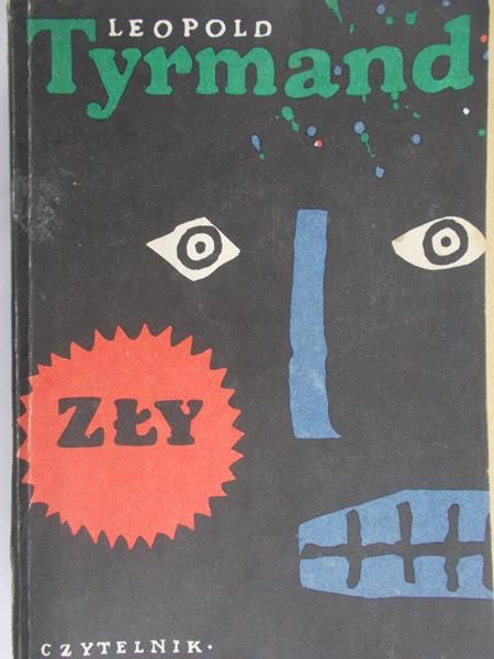 Tyrmand Leopold - Zły
