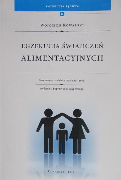 Kowalski Wojciech - Egzekucja świadczeń alimentacyjnych