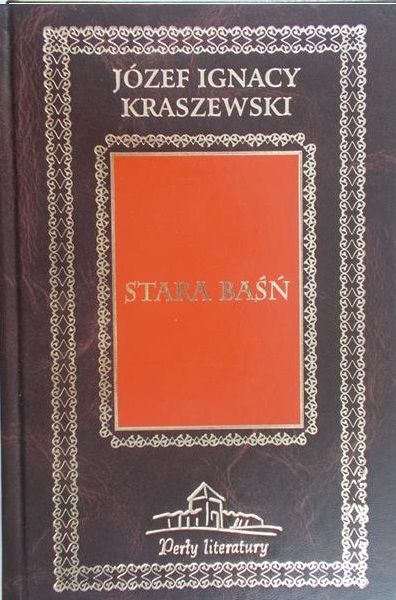 Kraszewski Józef  - Stara baśń