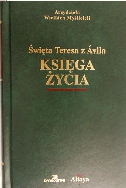 Święta Teresa z Avila - Księga życia