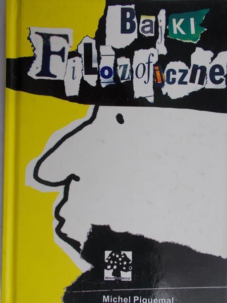 Piquemal Michel - Bajki filozoficzne
