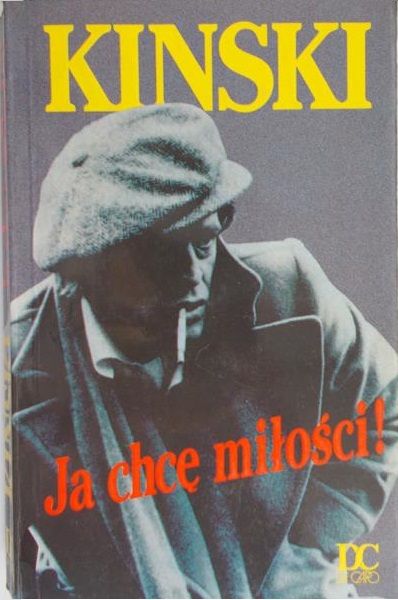 Kinski Klaus - Ja chcę miłości