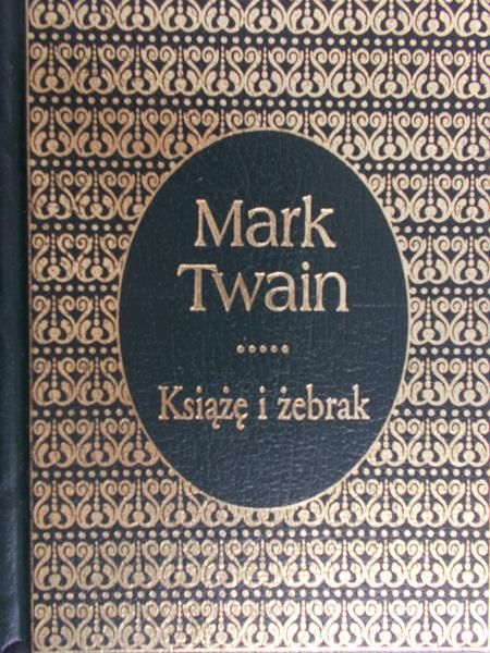 Twain Mark - Książę i żebrak