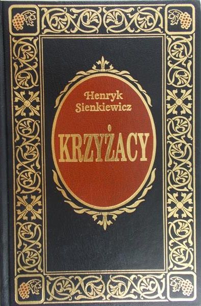 Sienkiewicz Henryk - Krzyżacy