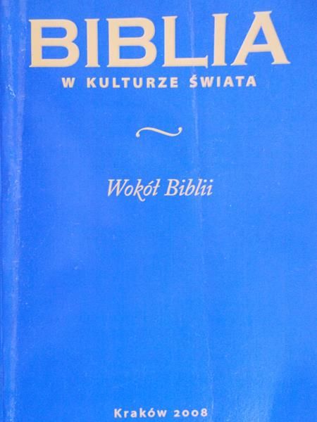 Jelonek Tomasz (red.) - Biblia w kulturze świata