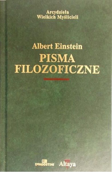 Einstein Albert - Pisma filozoficzne