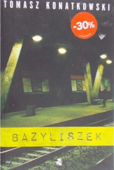 Konatkowski Tomasz - Bazyliszek