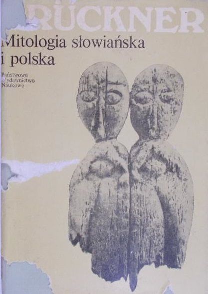 Bruckner Aleksander - Mitologia słowiańska i polska