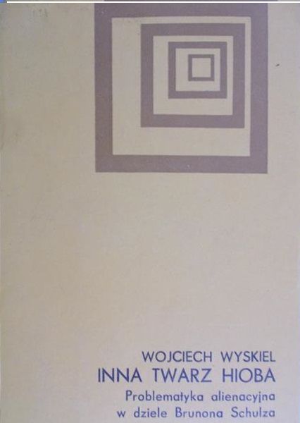 Wyskiel Wojciech - Inna twarz Hioba