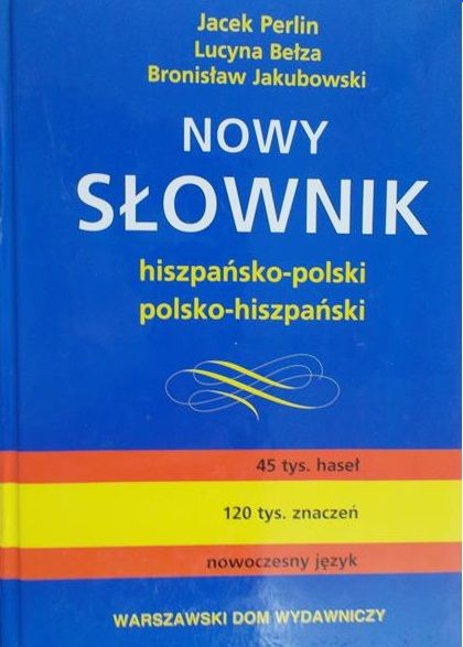 Perlin Jacek - Nowy słownik hiszpańsko-polski, polsko- hiszpański