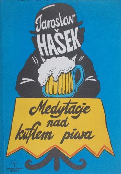 Hasek Jaroslav - Medytacje nad kuflem piwa
