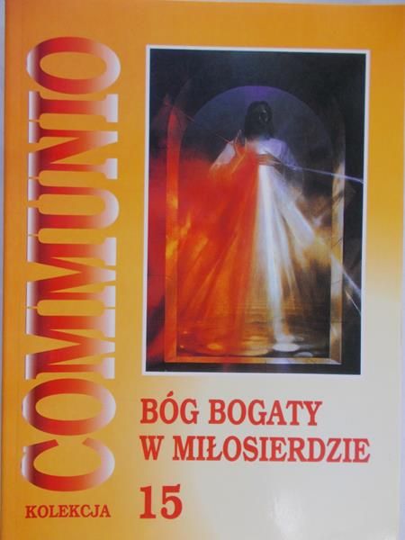 Bóg bogaty w miłosierdzie