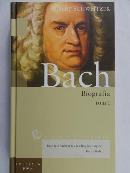 Schweitzer Albert - Bach Biografia